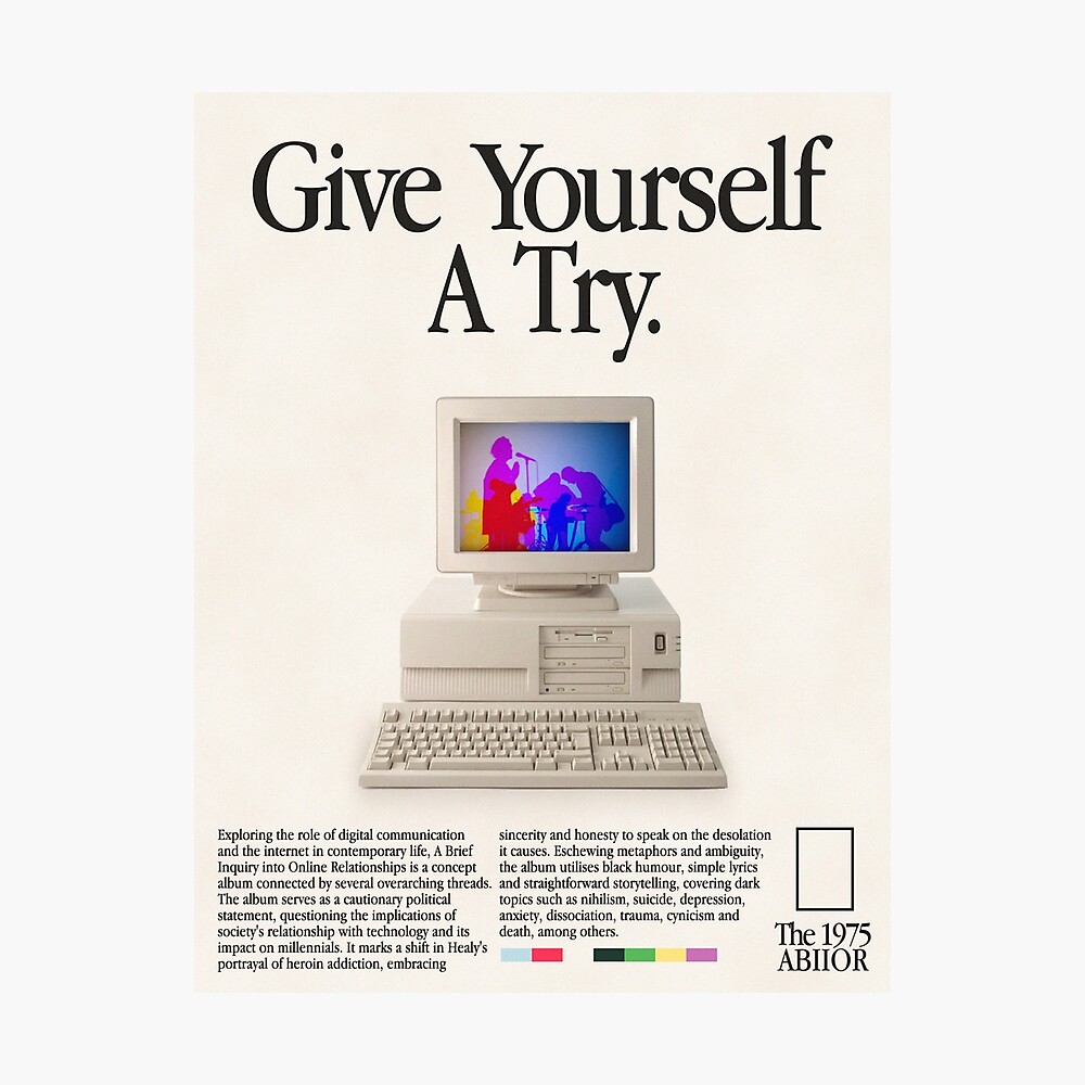 Give Yourself A Try (The 1975) Poster
