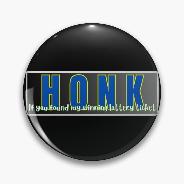 Item preview, Honk if you found my winning lottery ticket  (Tailgaters) designed and sold by Gilby-Designs.