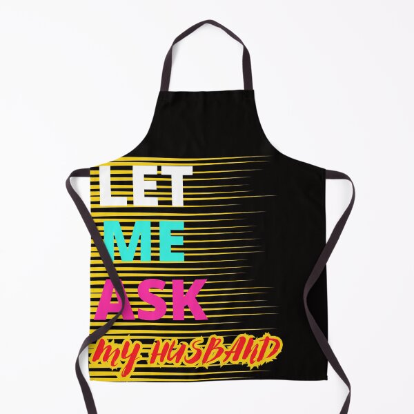 Item preview, LET ME ASK MY HUSBAND FUNNY GIFTS FOR COUPLES designed and sold by Filmharmony.