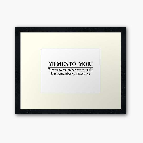 Artikel-Vorschau von Memento Mori - erinnere dich an deinen Tod Zitat, designt und verkauft von Alexaltay.