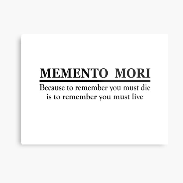 Artikel-Vorschau von Memento Mori - erinnere dich an deinen Tod Zitat, designt und verkauft von Alexaltay.