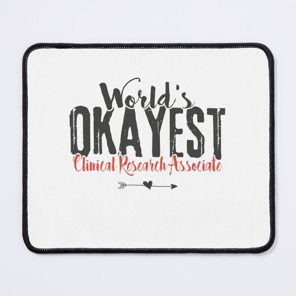 Item preview, Clinical Research Associate Funny Saying designed and sold by Graphic-hunt.