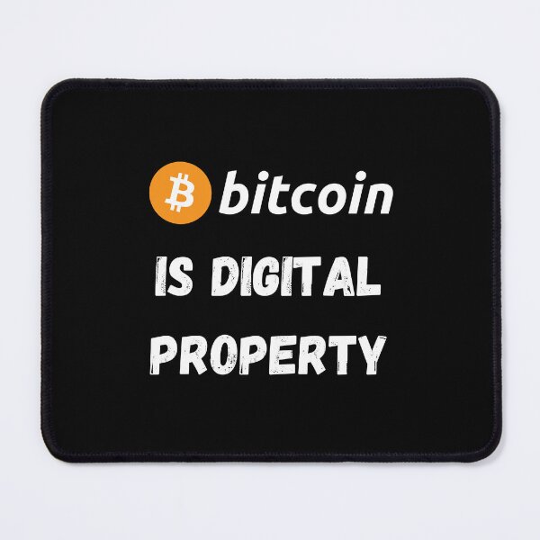 Item preview, Bitcoin - Is Digital Property Design designed and sold by RektRepublic.