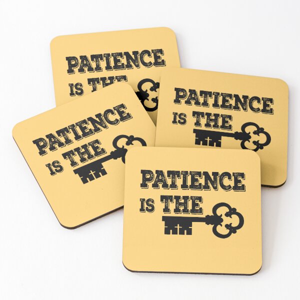 Item preview, Patience is the Key designed and sold by CraftyArk.