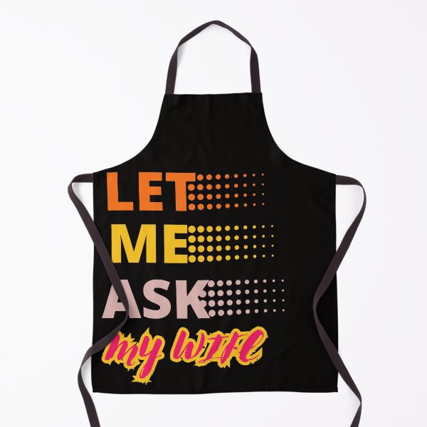 Item preview, LET ME ASK MY WIFE FUNNY GIFT FOR COUPLES designed and sold by Filmharmony.