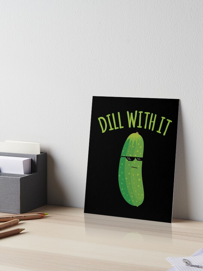 Dill with It Funny Pickles Gifts Graphic by CraftartSVG · Creative Fabrica