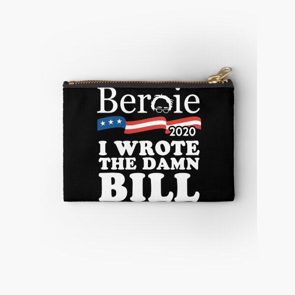 Item preview, Bernie Sanders 2020 I Wrote the Damn Bill designed and sold by flippinsg.