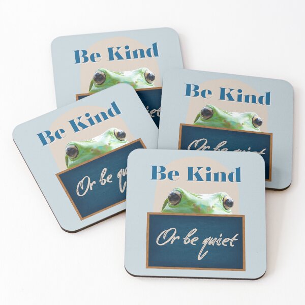 Item preview, Be Kind or Be Quiet - Frog designed and sold by Staibshine.