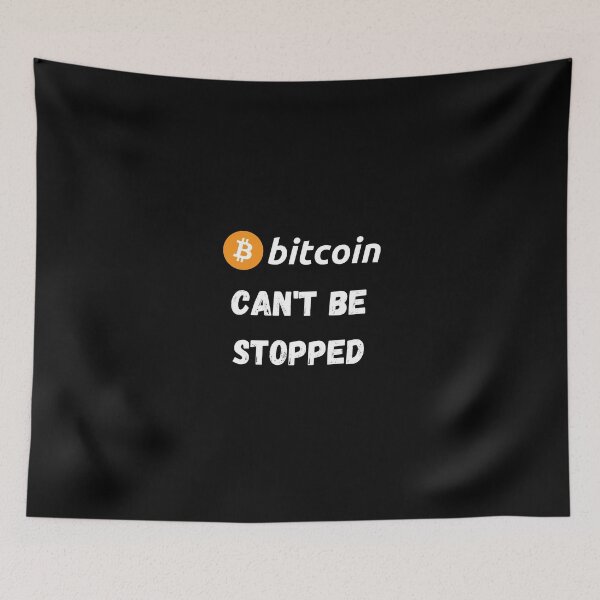 Item preview, Bitcoin - Can't Be Stopped Design designed and sold by RektRepublic.