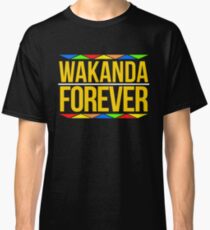 #WakandaForever - Wakanda Forever Shirt - Wakanda T Shirt - Wakanda Forever Tee Classic T-Shirt