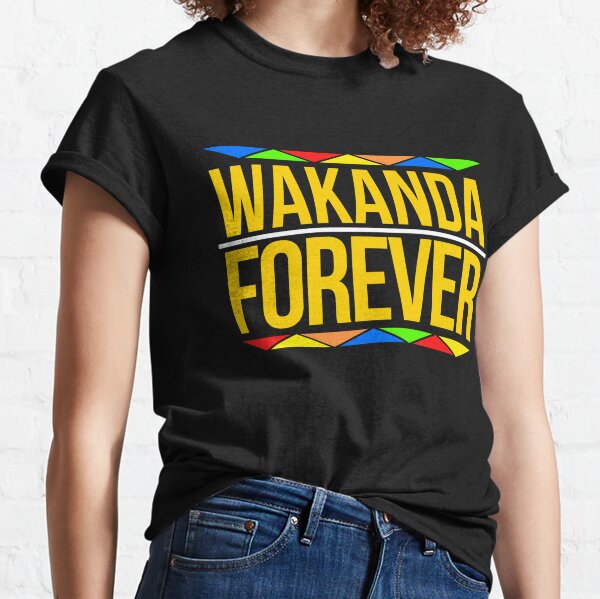 #WakandaForever - Wakanda Forever Shirt - Wakanda T Shirt - Wakanda Forever Tee Classic T-Shirt