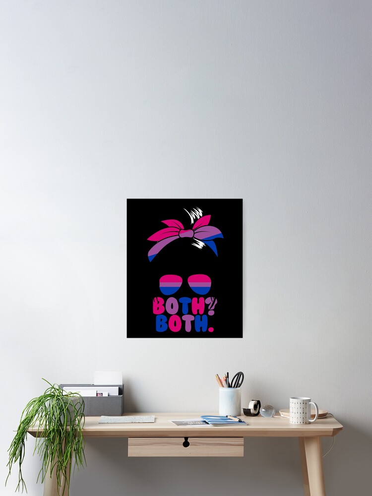 Imagen 2 de 3, Póster con la obra Both? Both. Bisexual Women's Messy Bun Both Bisexual Gear, diseñada y vendida por DynamicDesign.