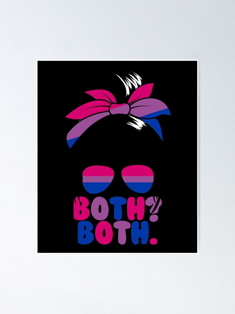 Imagen 1 de 3, Póster con la obra Both? Both. Bisexual Women's Messy Bun Both Bisexual Gear, diseñada y vendida por DynamicDesign.