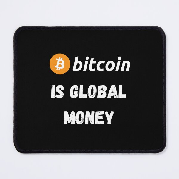Item preview, Bitcoin - Is Global Money Design designed and sold by RektRepublic.