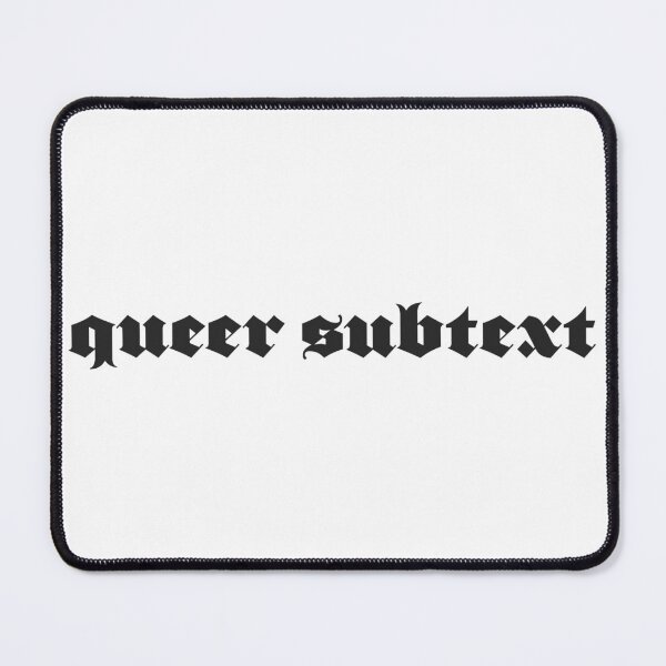 Item preview, queer subtext designed and sold by rachherself.