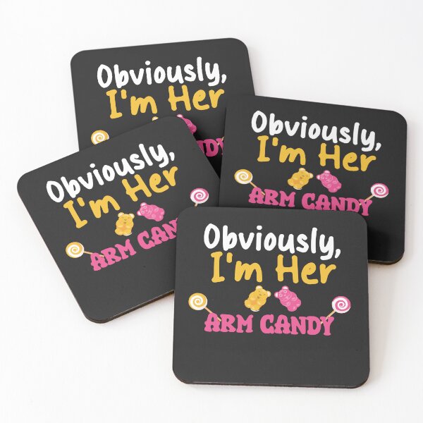 Item preview, sarcastic saying, obviously, i'm her arm candy funny quote designed and sold by TownDesigns.
