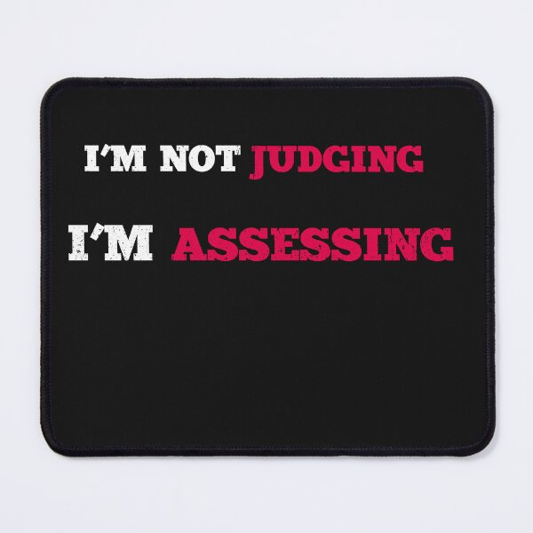 Item preview, nurse shirts, im not judging, im assessing nurse tees designed and sold by TownDesigns.
