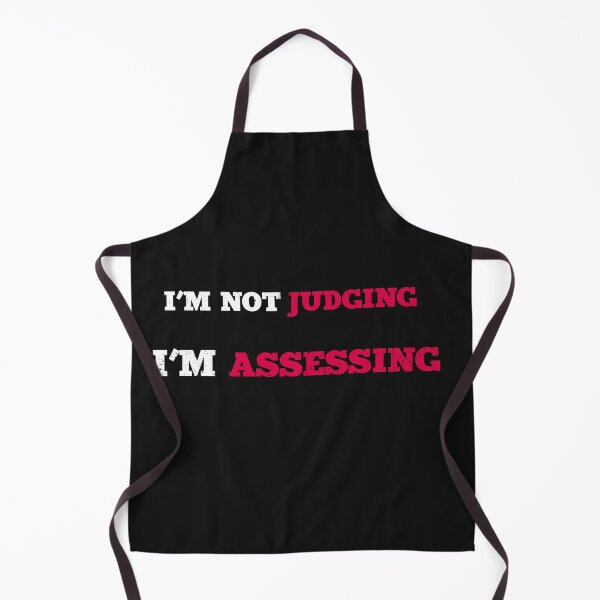 Item preview, nurse shirts, im not judging, im assessing nurse tees designed and sold by TownDesigns.