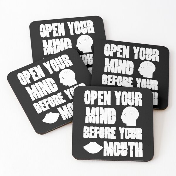 Item preview, Open Your Mind Before Your Mouth | before your mouth | Quote saying | Motivations |   designed and sold by ZingZone.