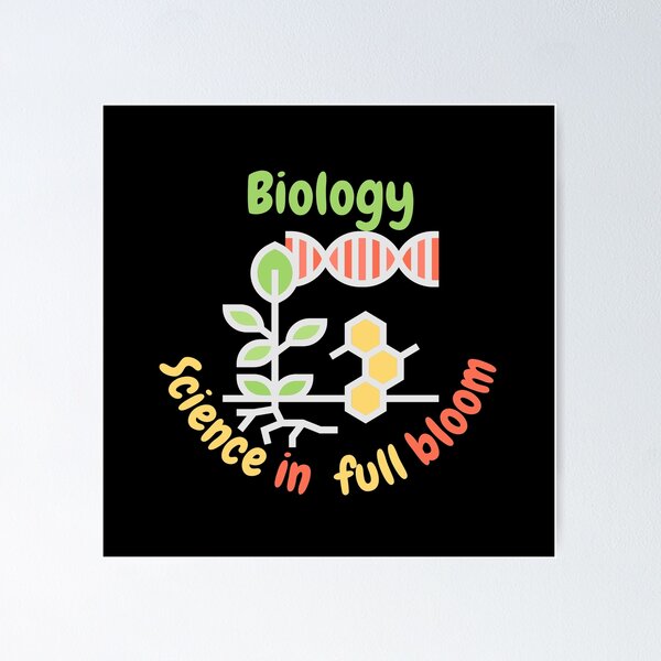 Item preview, Biology: science in full bloom, biology and botany pun designed and sold by NoetherSym.