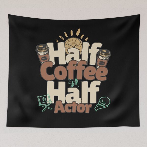 Item preview, Half-coffee, half-actor. Perfect actor gift. designed and sold by Zandalus.