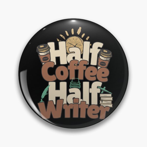 Item preview, Half-coffee, half-writer. Perfect writer gift. designed and sold by Zandalus.