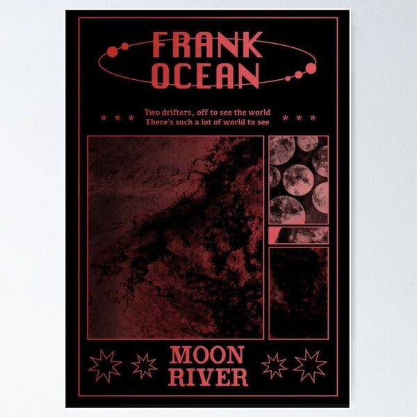 frank ocean - moon river Poster