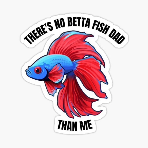 There's No Betta Fish Dad Than Me Aquarium Father' Men's T-Shirt