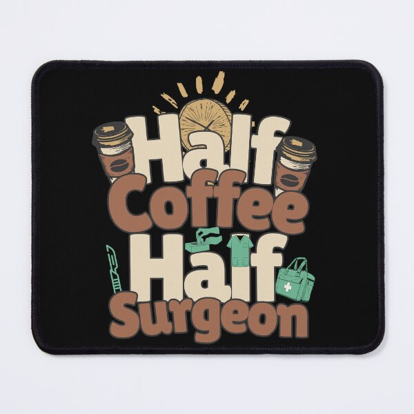 Item preview, Half-coffee, half-surgeon. Perfect surgeon gift. designed and sold by Zandalus.