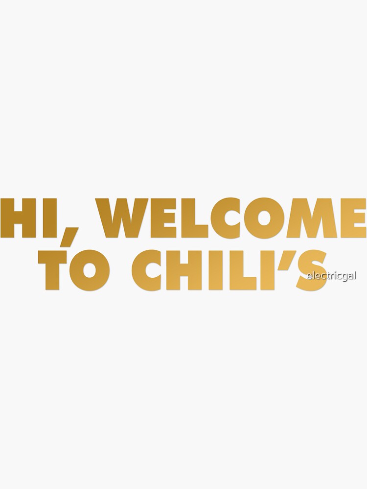 "hi to chili's adam perkins vine quote" Sticker by