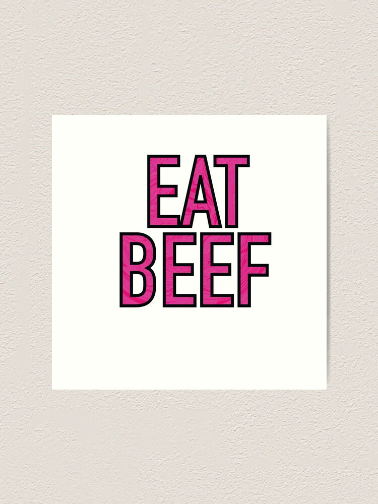 Eat Beef gifts for BBQ lovers Poster for Sale by DesignAP