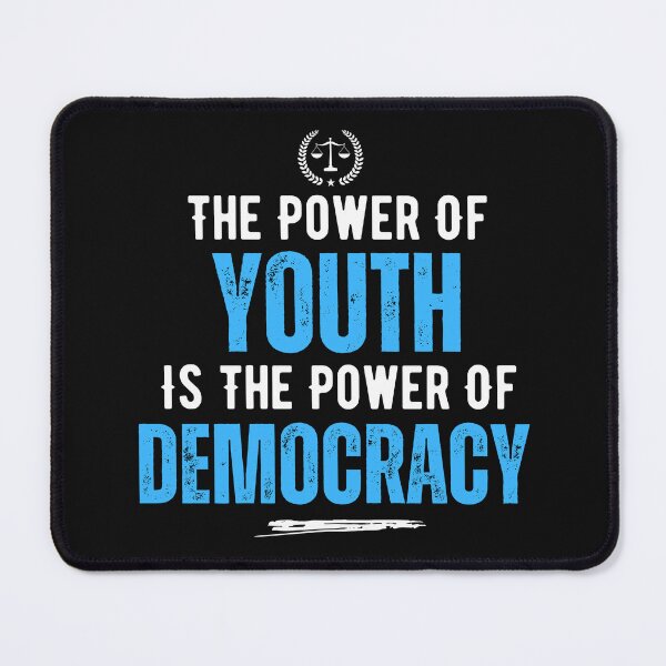 Item preview, The Power Of Youth Power Of Democracy Political Design designed and sold by EarthArtDesigns.
