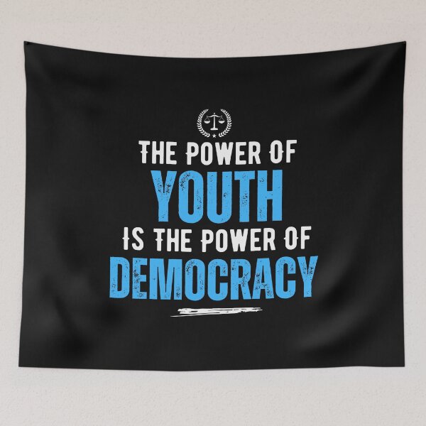 Item preview, The Power Of Youth Power Of Democracy Political Design designed and sold by EarthArtDesigns.