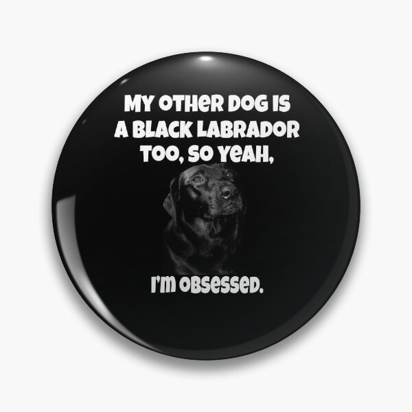 Artikelvorschau, Besitzer eines schwarzen Labrador Retriever-Hundes. Mein anderer Hund ist ein schwarzer Labrador entworfen und verkauft von fantasticdesign.