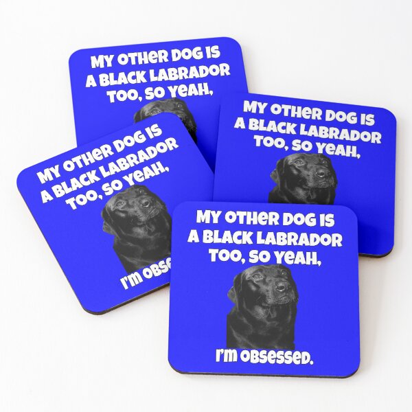 Item preview, Black Labrador Retriever Dog Owner My Other Dog Is A Black Labrador  designed and sold by fantasticdesign.