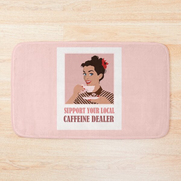 Item preview, Support your local caffeine dealer designed and sold by Bimbombam.