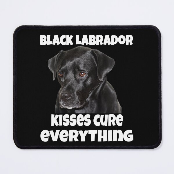 Item preview, Black Labrador Retriever Dog Owner Black Labrador Kisses Cure Everything designed and sold by fantasticdesign.