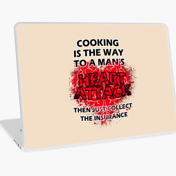 Item preview, Cooking - The Way To A Man's Heart Attack designed and sold by Fanarchist.