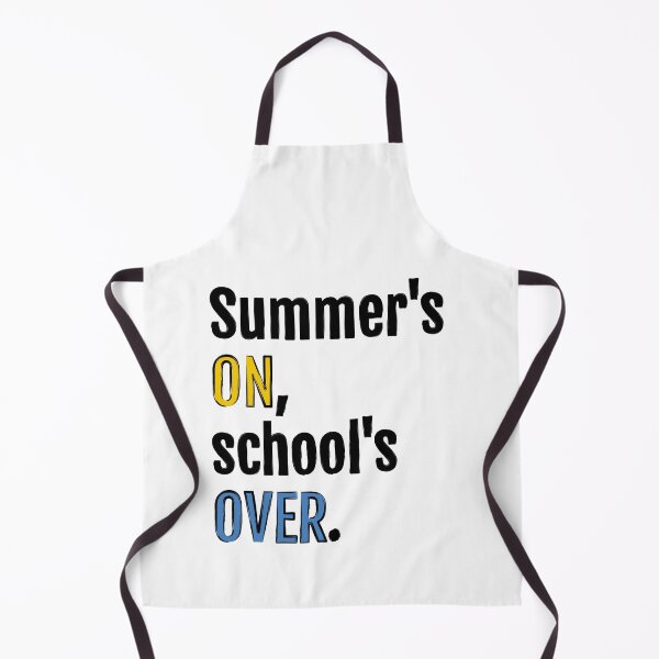 Item preview, Summer is on, school is over. designed and sold by QuotopiaThreads.