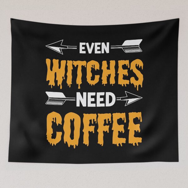 Item preview, even witches need coffee designed and sold by CreativeTag.