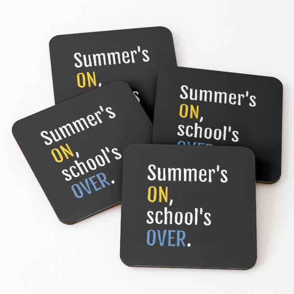 Item preview, Summer is on, school is over. (Black Edition) designed and sold by QuotopiaThreads.