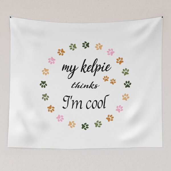 Item preview,  my kelpie thinks Im cool, cool dog lover graphic                         designed and sold by Latifay.