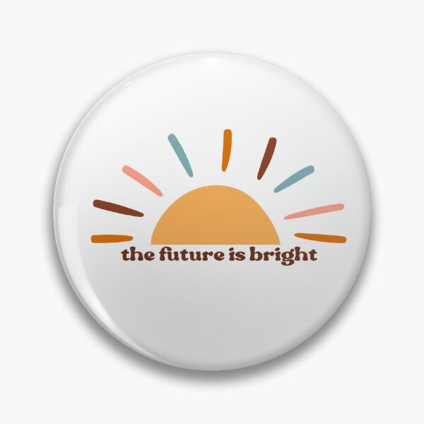 Item preview, The Future is Bright designed and sold by OscarAndOphelia.