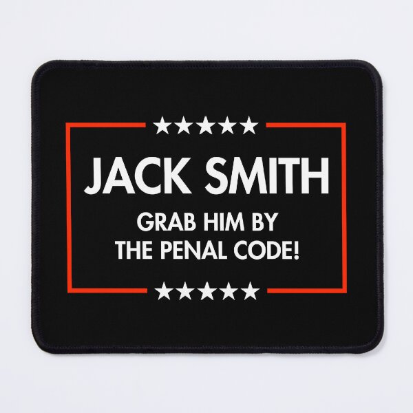 Item preview, Jack Smith - Grab Him by the Penal Code (bold black) designed and sold by Thelittlelord.