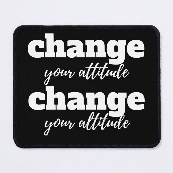 Item preview, Change your attitude change your altitude designed and sold by Azrou shop.