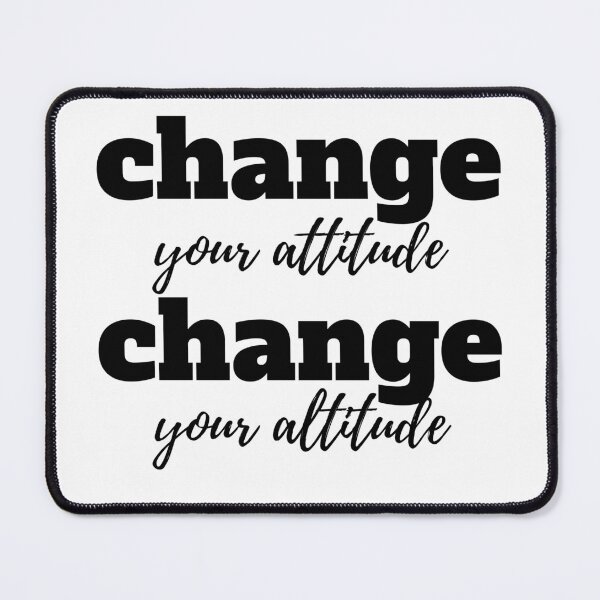 Item preview, Change your attitude change your altitude designed and sold by Azrou shop.