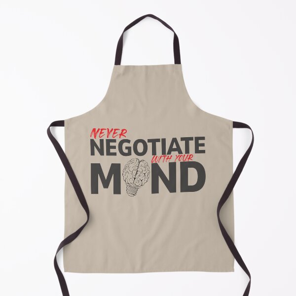 Item preview, Never negotiate with your mind - inspirational designed and sold by Mar-Matla.