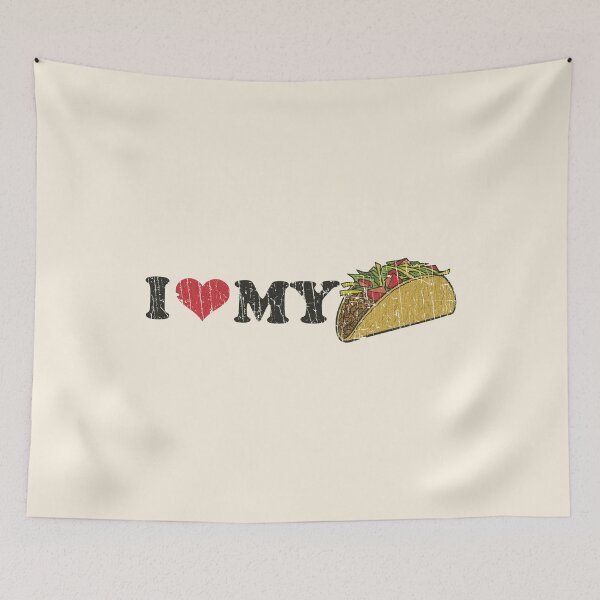 Item preview, I Love My Taco 1995 designed and sold by AstroZombie6669.