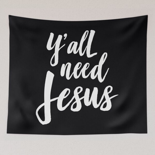 Item preview, Y'all need Jesus  	 designed and sold by paaslgda91.