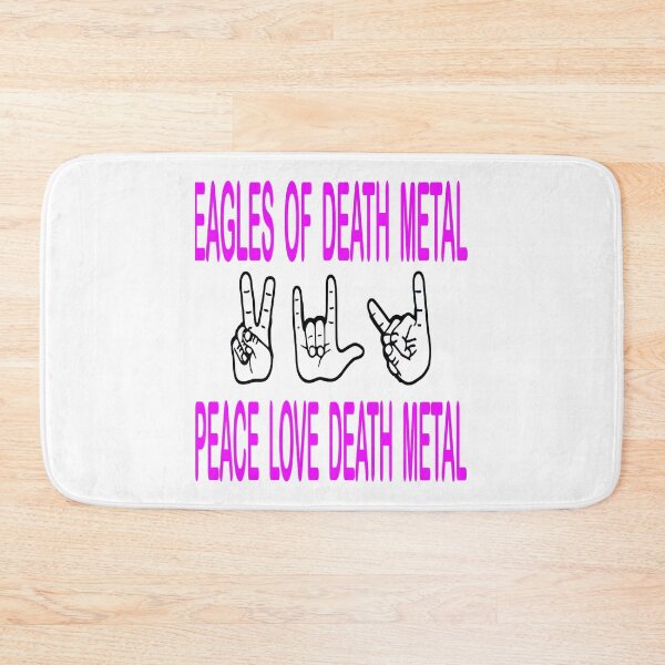 Item preview, Eagles Of Death MetalPeace, Love, Death Metal designed and sold by LakendraKasper.